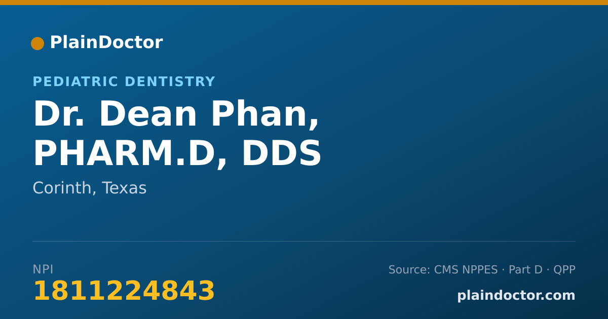Shareable card for Dean Phan, PHARM.D, DDS - Pediatric Dentistry, Corinth, TX
