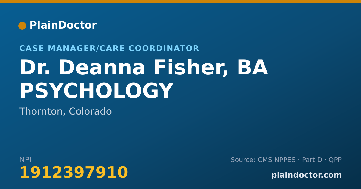 Shareable card for Deanna Fisher, BA PSYCHOLOGY - Case Manager/Care Coordinator, Thornton, CO