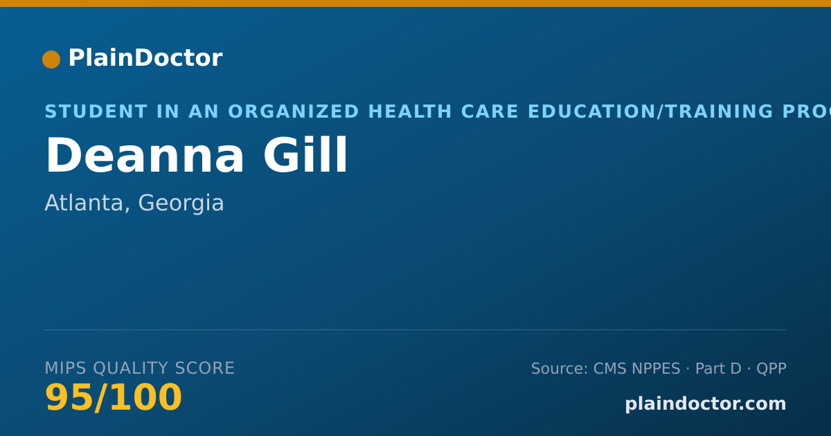 Shareable card for Deanna Gill - Student in an Organized Health Care Education/Training Program, Atlanta, GA