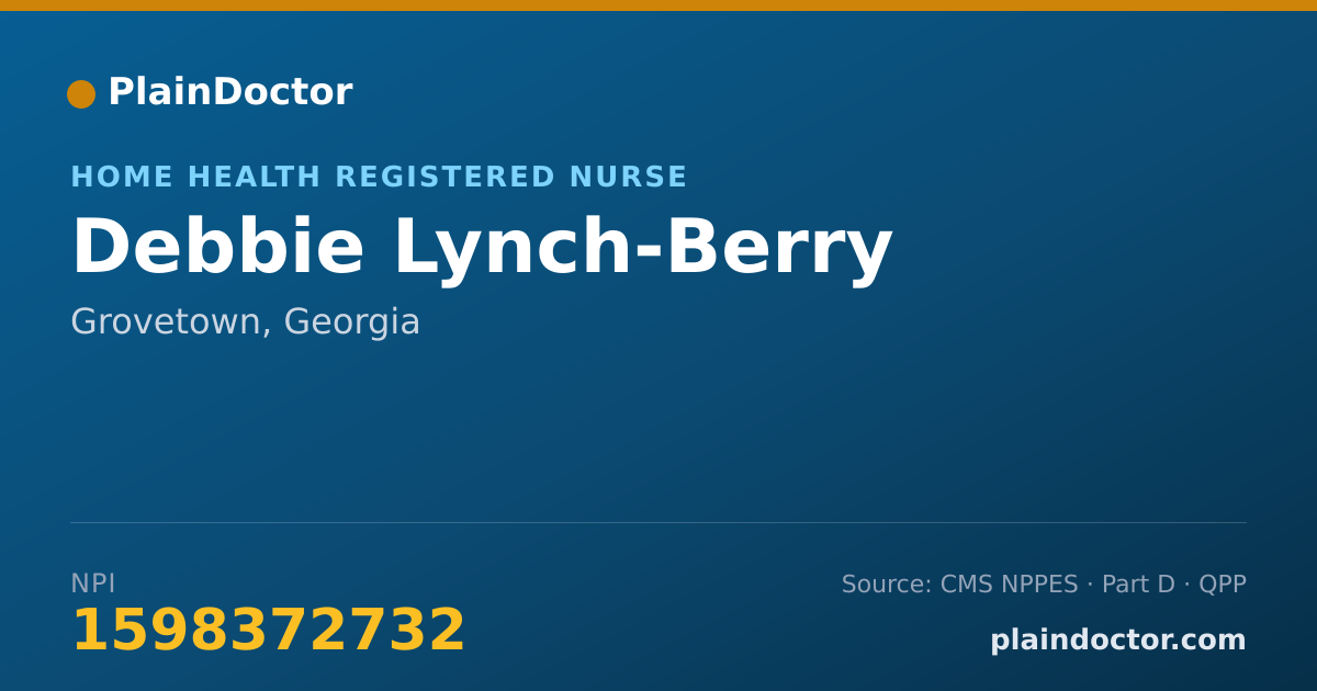 Shareable card for Debbie Lynch-Berry - Home Health Registered Nurse, Grovetown, GA