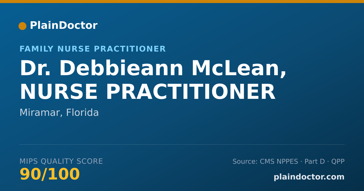 Shareable card for Debbieann McLean, NURSE PRACTITIONER - Family Nurse Practitioner, Miramar, FL