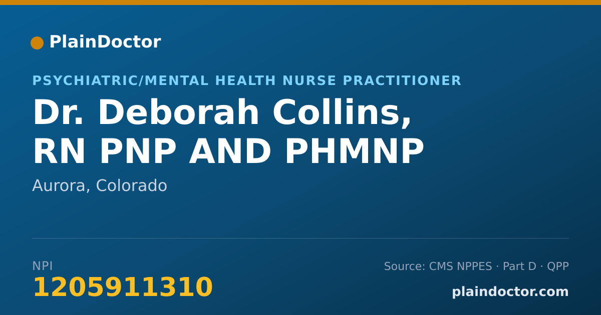 Shareable card for Deborah Collins, RN PNP AND PHMNP - Psychiatric/Mental Health Nurse Practitioner, Aurora, CO