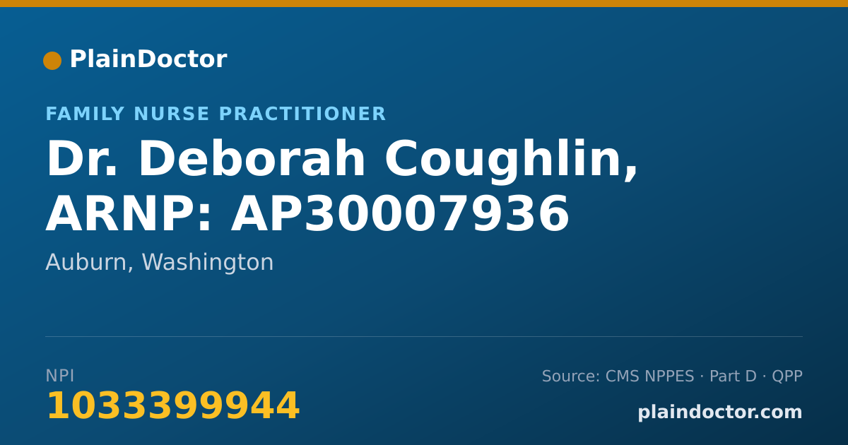 Shareable card for Deborah Coughlin, ARNP:  AP30007936 - Family Nurse Practitioner, Auburn, WA