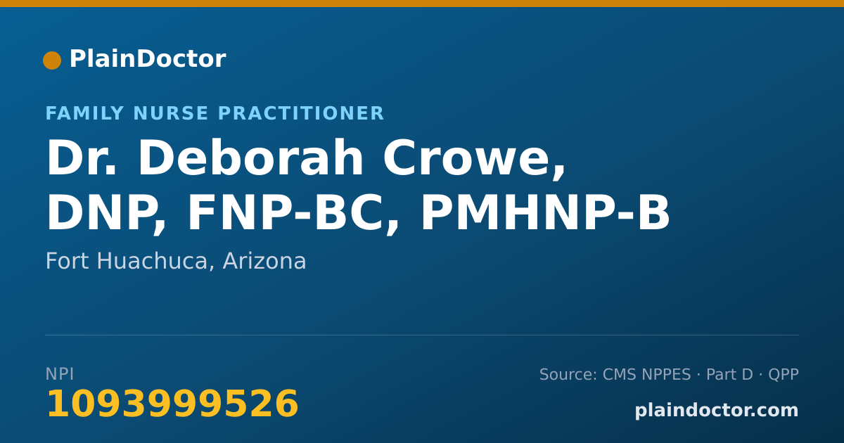 Shareable card for Deborah Crowe, DNP, FNP-BC, PMHNP-B - Family Nurse Practitioner, Fort Huachuca, AZ