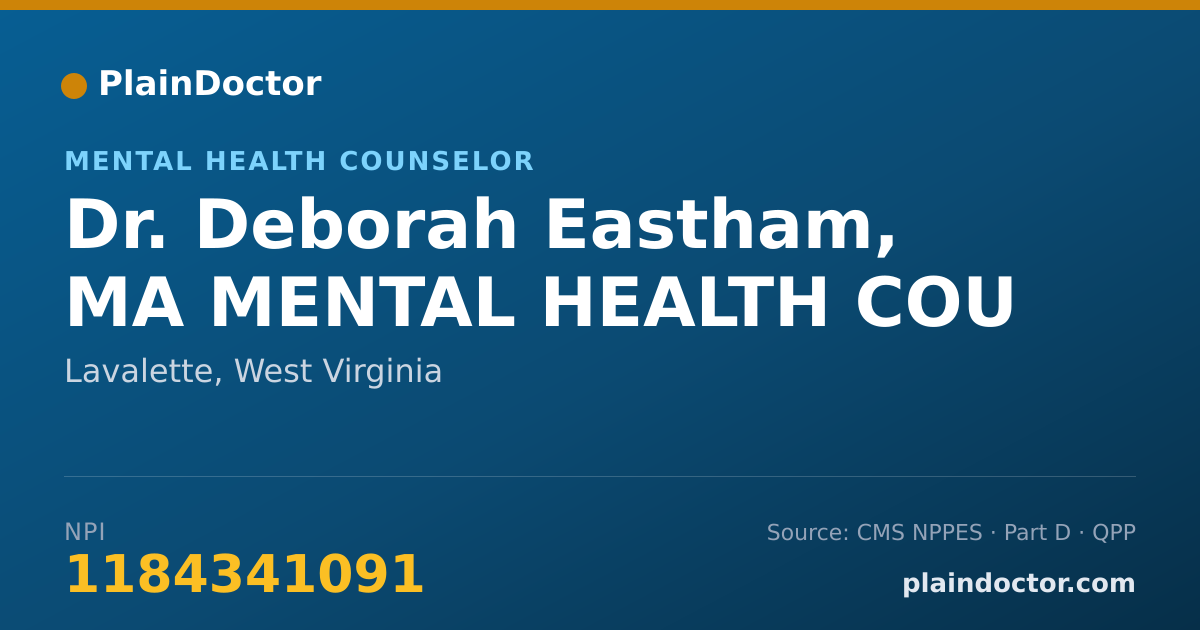 Shareable card for Deborah Eastham, MA MENTAL HEALTH COU - Mental Health Counselor, Lavalette, WV