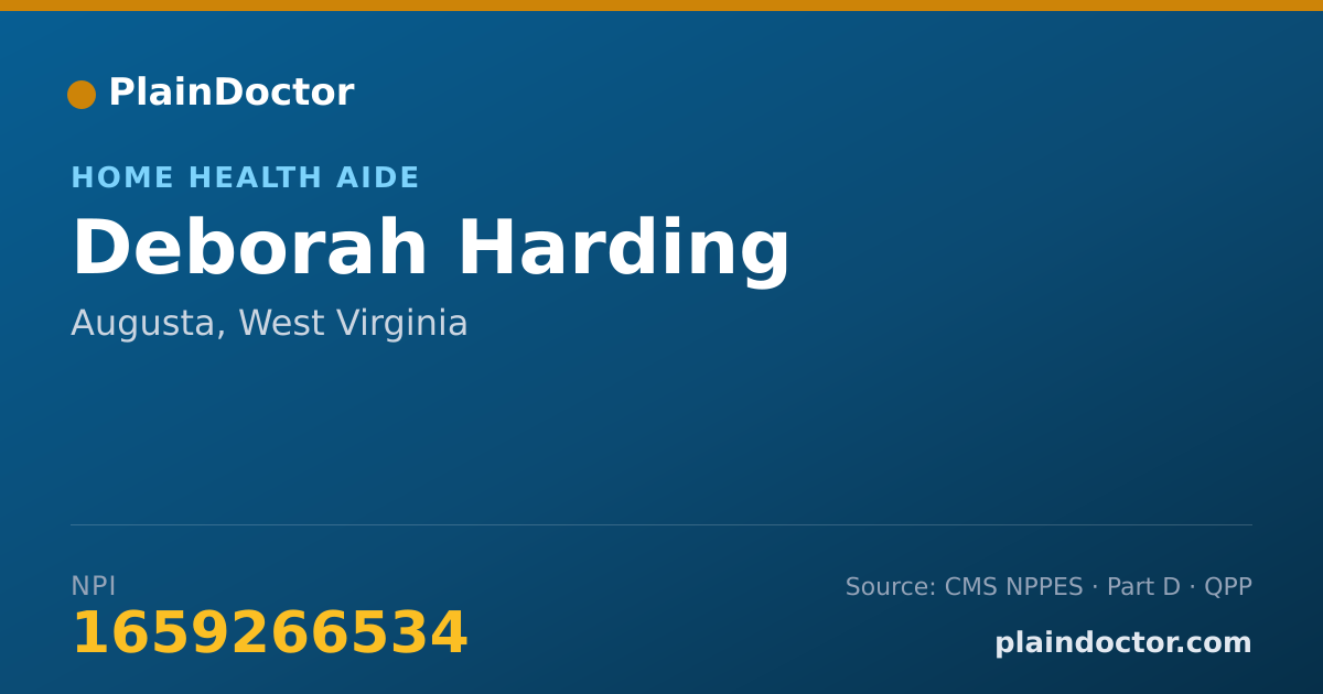 Shareable card for Deborah Harding - Home Health Aide, Augusta, WV