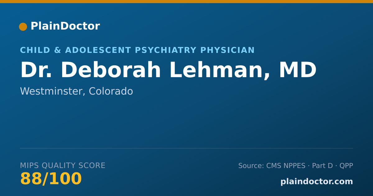 Shareable card for Deborah Lehman, MD - Child & Adolescent Psychiatry Physician, Westminster, CO