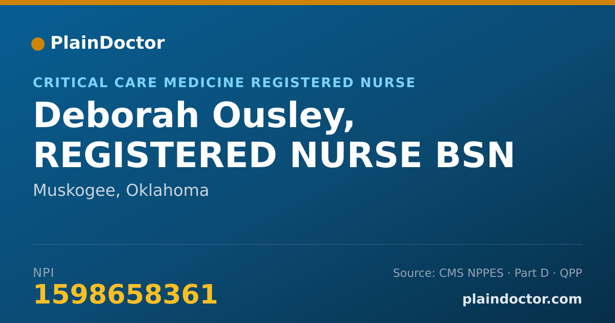 Shareable card for Deborah Ousley, REGISTERED NURSE BSN - Critical Care Medicine Registered Nurse, Muskogee, OK