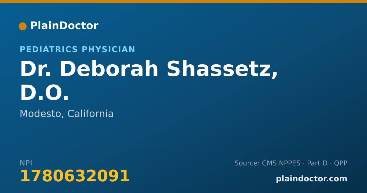Shareable card for Deborah Shassetz, D.O. - Pediatrics Physician, Modesto, CA