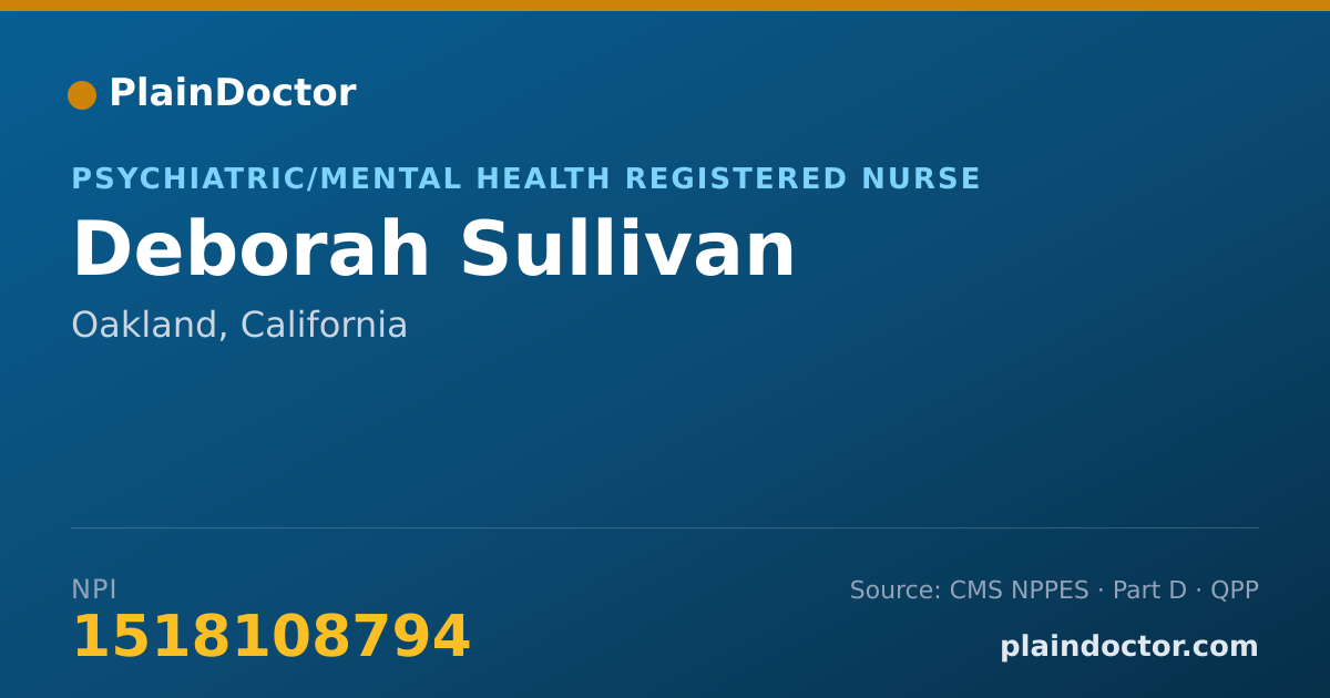 Shareable card for Deborah Sullivan - Psychiatric/Mental Health Registered Nurse, Oakland, CA