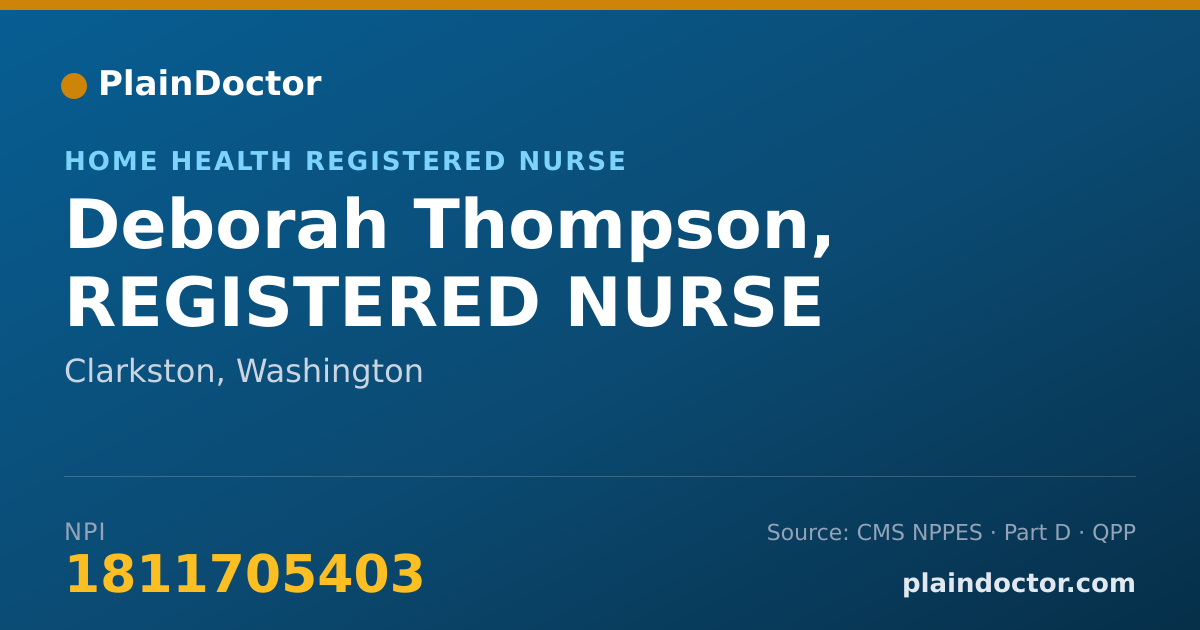 Shareable card for Deborah Thompson, REGISTERED NURSE - Home Health Registered Nurse, Clarkston, WA