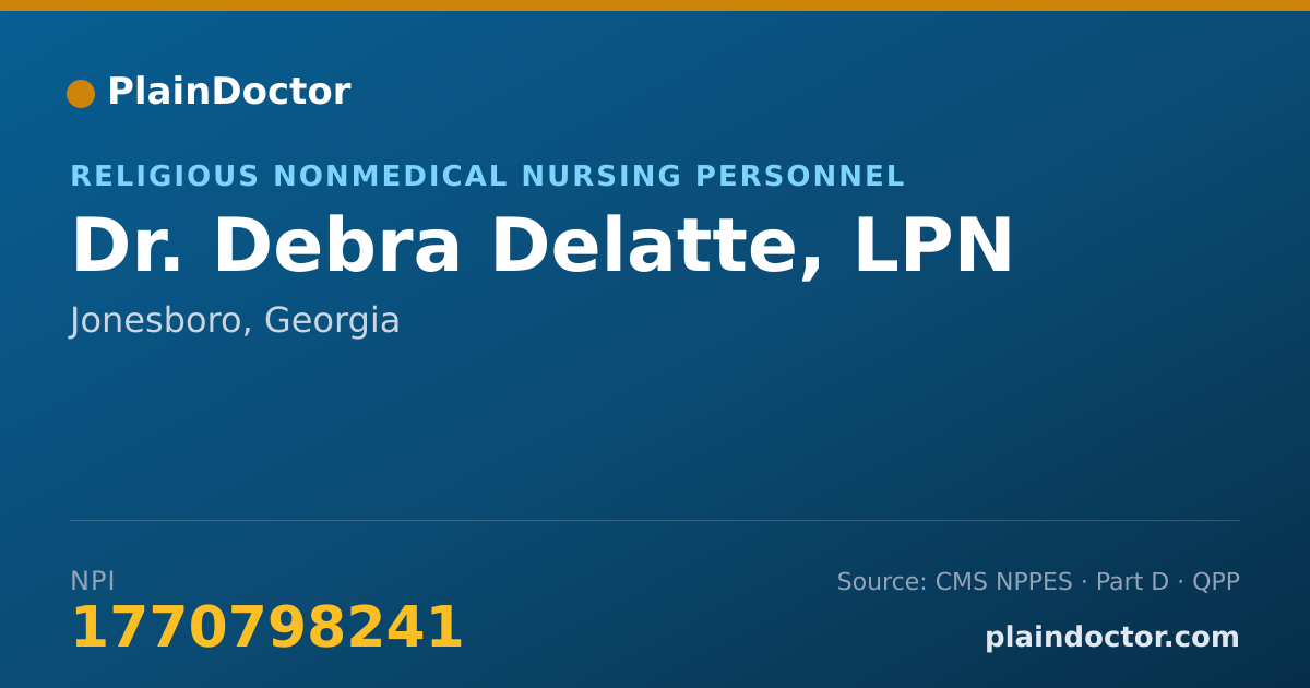 Shareable card for Debra Delatte, LPN - Religious Nonmedical Nursing Personnel, Jonesboro, GA