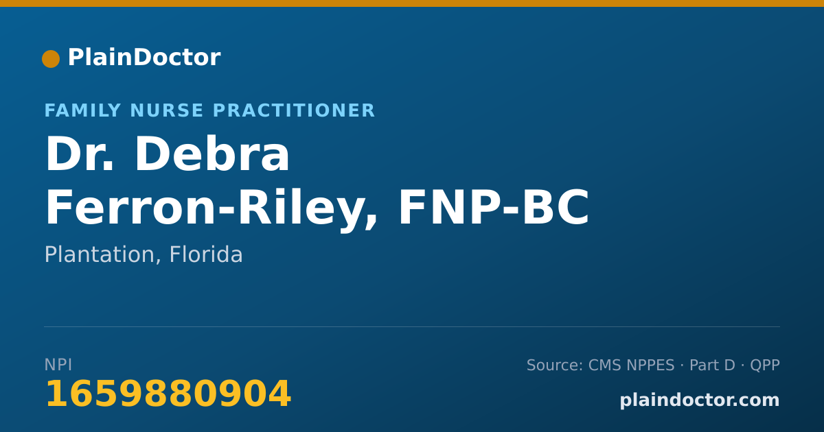 Shareable card for Debra Ferron-Riley, FNP-BC - Family Nurse Practitioner, Plantation, FL