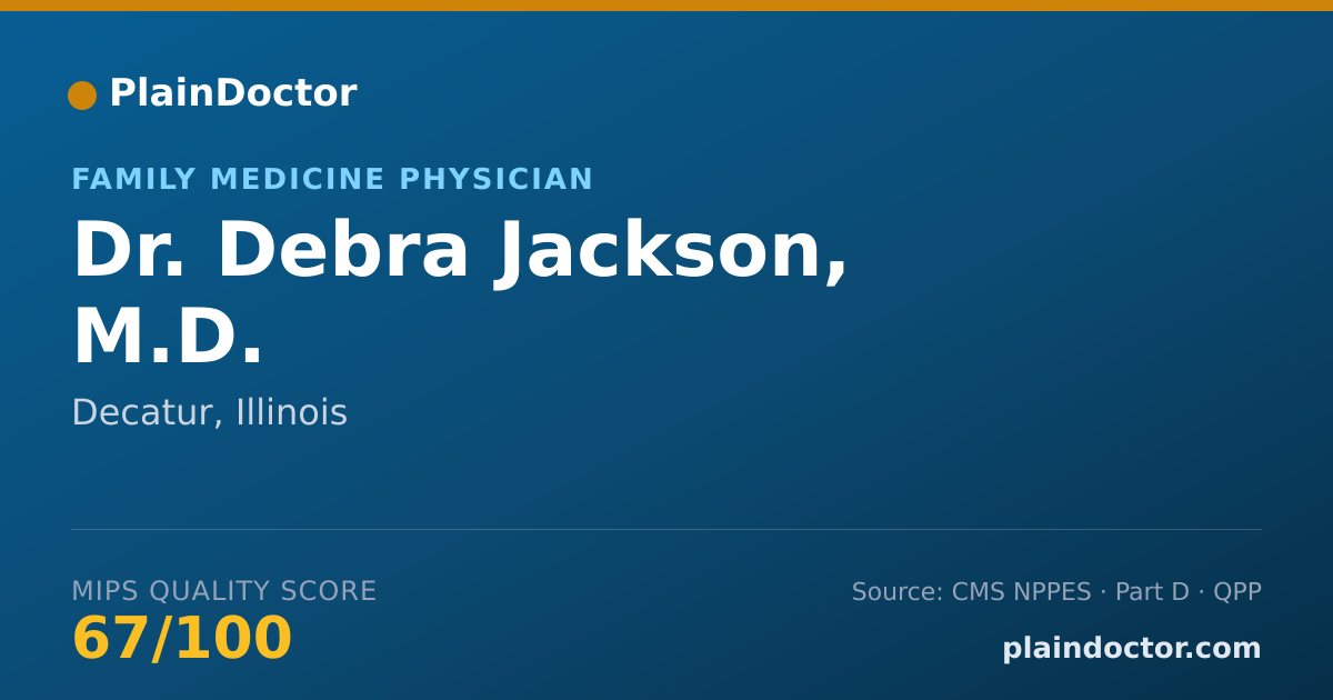 Shareable card for Debra Jackson, M.D. - Family Medicine Physician, Decatur, IL