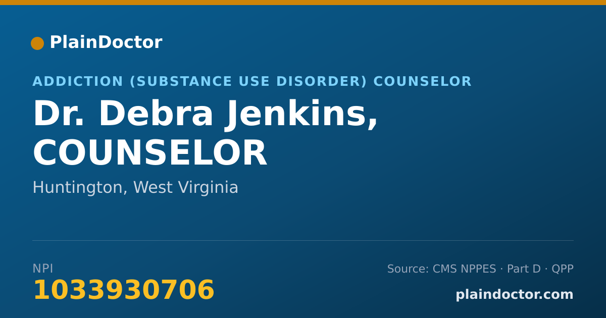 Shareable card for Debra Jenkins, COUNSELOR - Addiction (Substance Use Disorder) Counselor, Huntington, WV