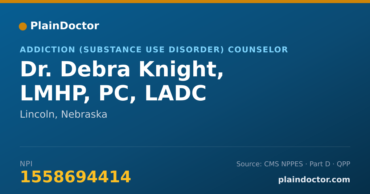 Shareable card for Debra Knight, LMHP, PC, LADC - Addiction (Substance Use Disorder) Counselor, Lincoln, NE