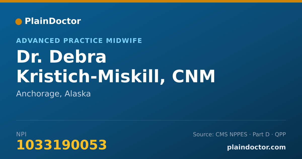 Shareable card for Debra Kristich-Miskill, CNM - Advanced Practice Midwife, Anchorage, AK