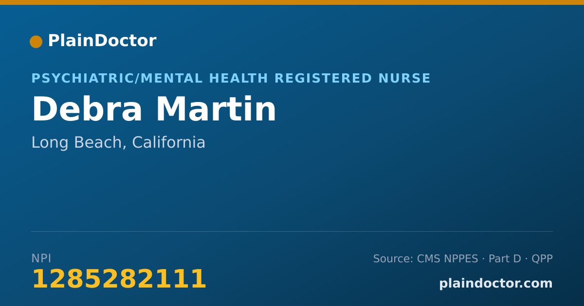 Shareable card for Debra Martin - Psychiatric/Mental Health Registered Nurse, Long Beach, CA