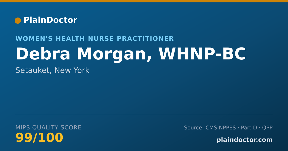 Shareable card for Debra Morgan, WHNP-BC - Women's Health Nurse Practitioner, Setauket, NY