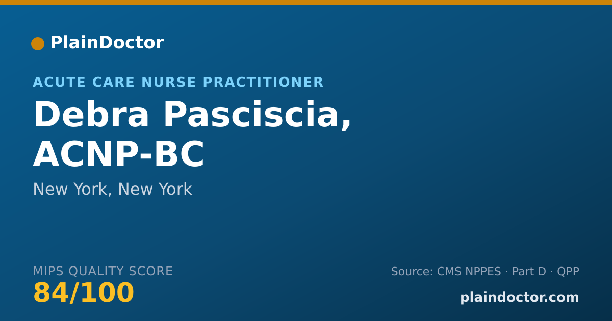 Shareable card for Debra Pasciscia, ACNP-BC - Acute Care Nurse Practitioner, New York, NY