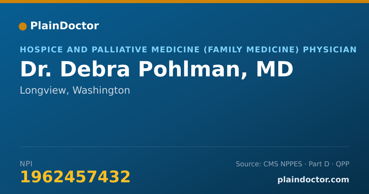 Shareable card for Debra Pohlman, MD - Hospice and Palliative Medicine (Family Medicine) Physician, Longview, WA