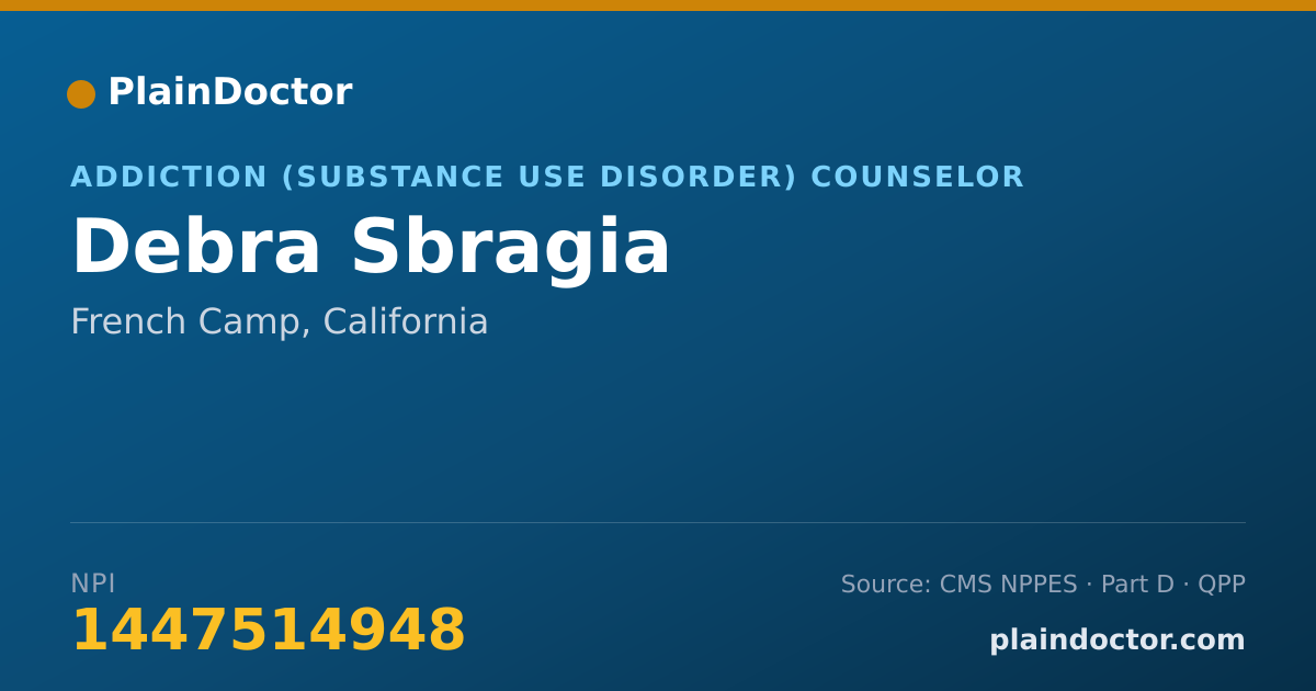 Shareable card for Debra Sbragia - Addiction (Substance Use Disorder) Counselor, French Camp, CA