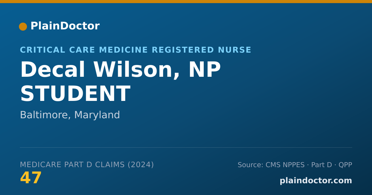 Shareable card for Decal Wilson, NP STUDENT - Critical Care Medicine Registered Nurse, Baltimore, MD