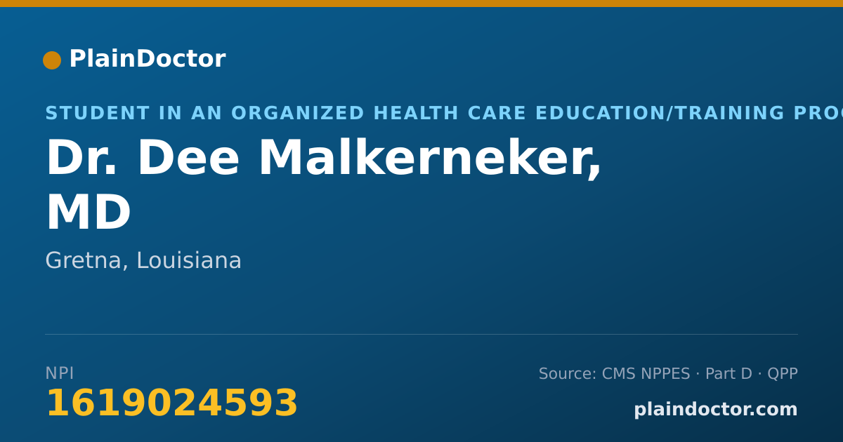 Shareable card for Dee Malkerneker, MD - Student in an Organized Health Care Education/Training Program, Gretna, LA