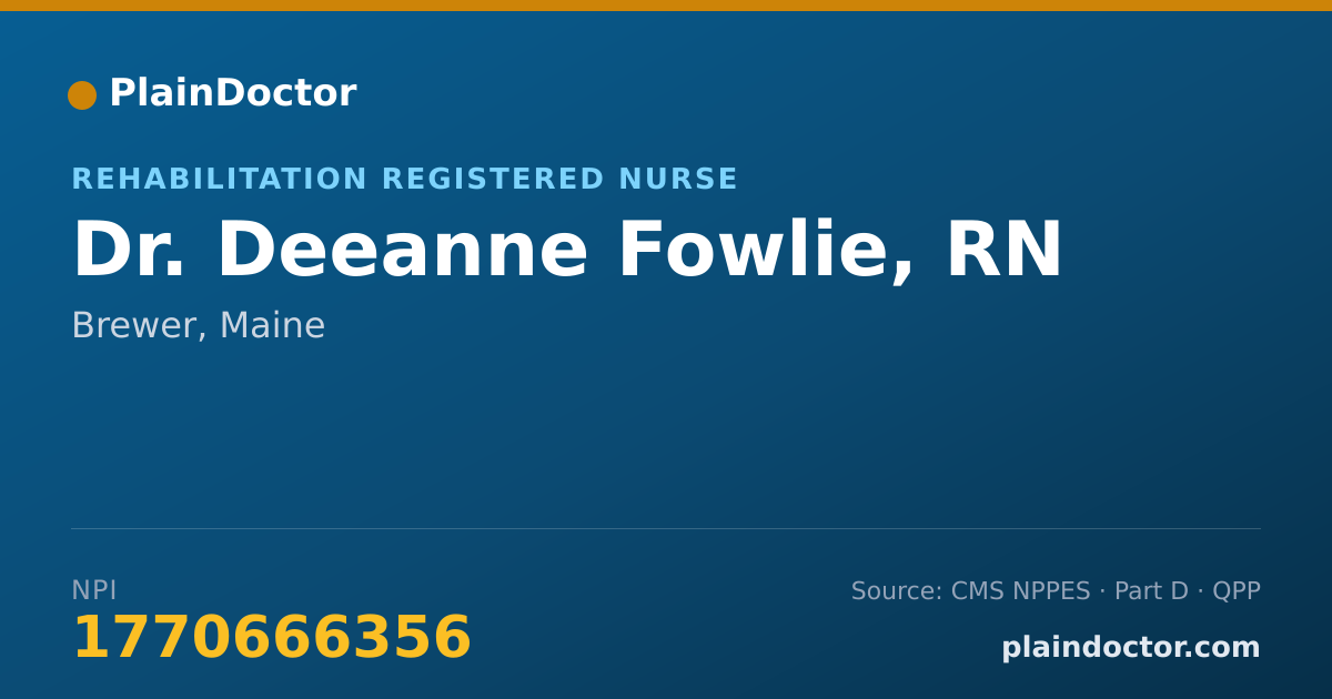 Shareable card for Deeanne Fowlie, RN - Rehabilitation Registered Nurse, Brewer, ME