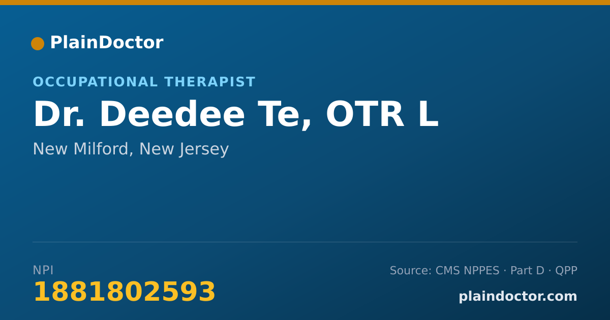 Shareable card for Deedee Te, OTR L - Occupational Therapist, New Milford, NJ