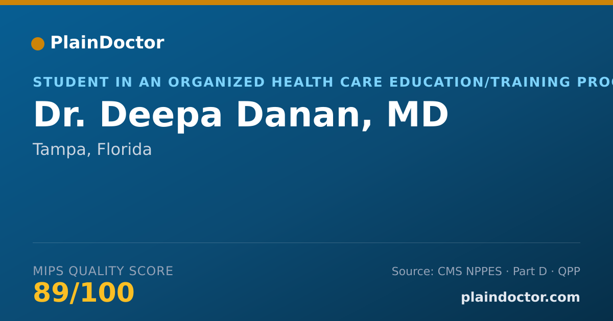 Shareable card for Deepa Danan, MD - Student in an Organized Health Care Education/Training Program, Tampa, FL
