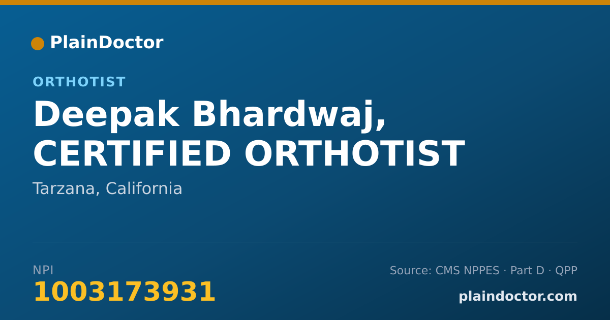 Shareable card for Deepak Bhardwaj, CERTIFIED ORTHOTIST - Orthotist, Tarzana, CA