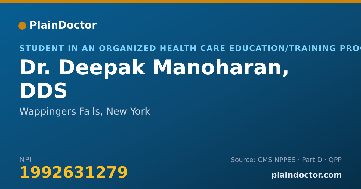 Shareable card for Deepak Manoharan, DDS - Student in an Organized Health Care Education/Training Program, Wappingers Falls, NY