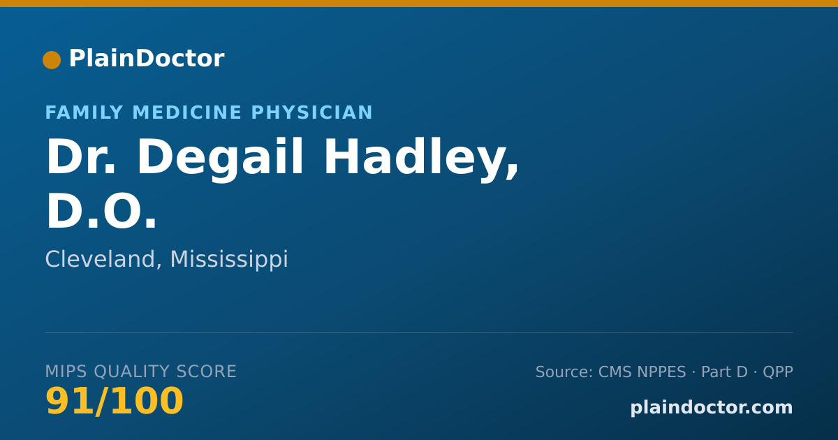 Shareable card for Degail Hadley, D.O. - Family Medicine Physician, Cleveland, MS