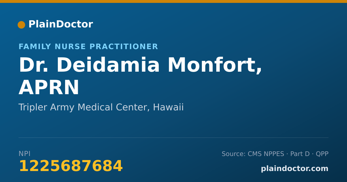 Shareable card for Deidamia Monfort, APRN - Family Nurse Practitioner, Tripler Army Medical Center, HI