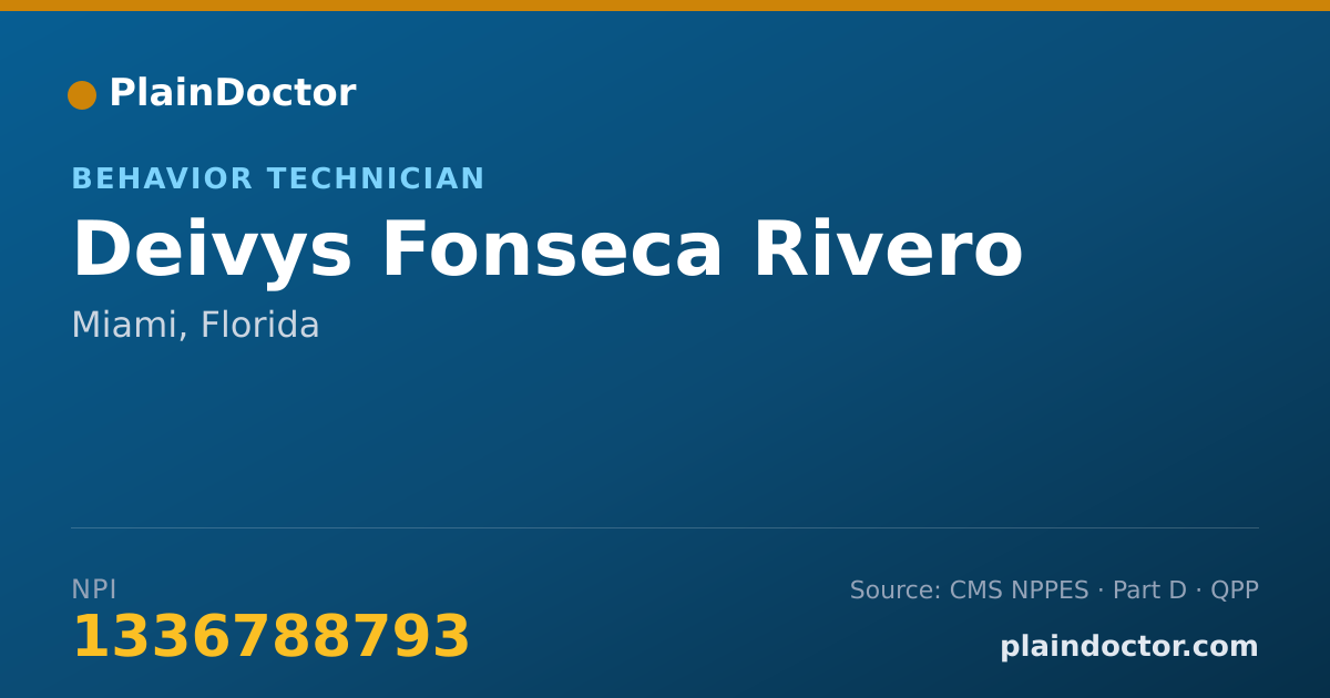 Shareable card for Deivys Fonseca Rivero - Behavior Technician, Miami, FL