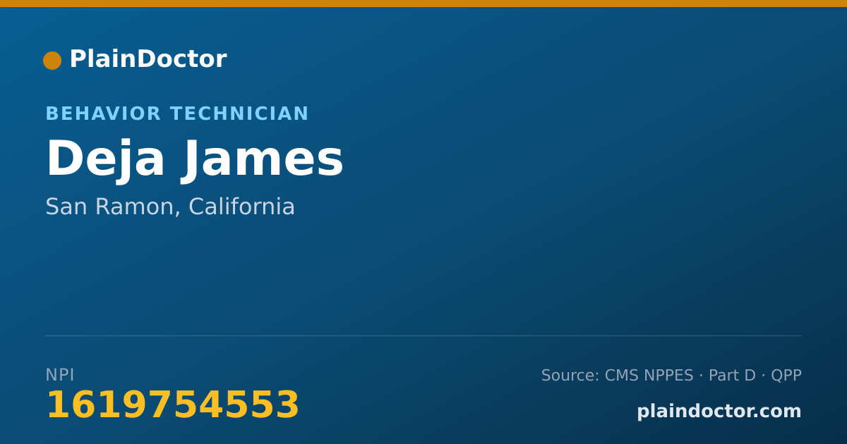 Shareable card for Deja James - Behavior Technician, San Ramon, CA