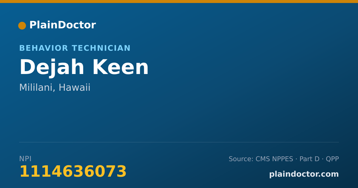 Shareable card for Dejah Keen - Behavior Technician, Mililani, HI