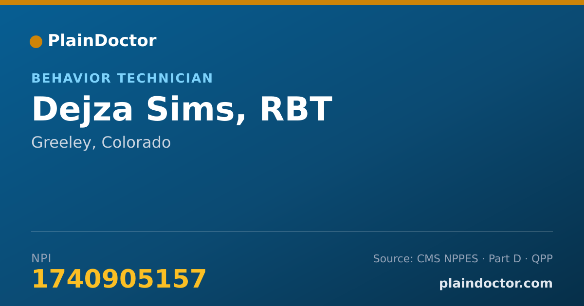 Shareable card for Dejza Sims, RBT - Behavior Technician, Greeley, CO