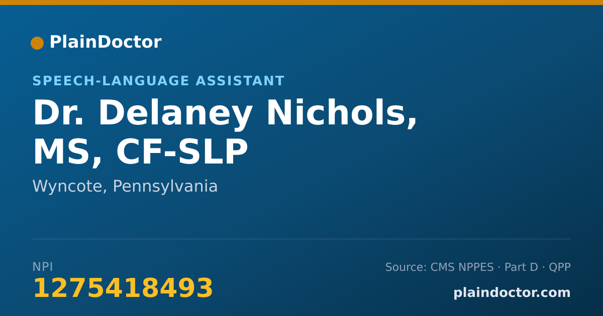 Shareable card for Delaney Nichols, MS, CF-SLP - Speech-Language Assistant, Wyncote, PA