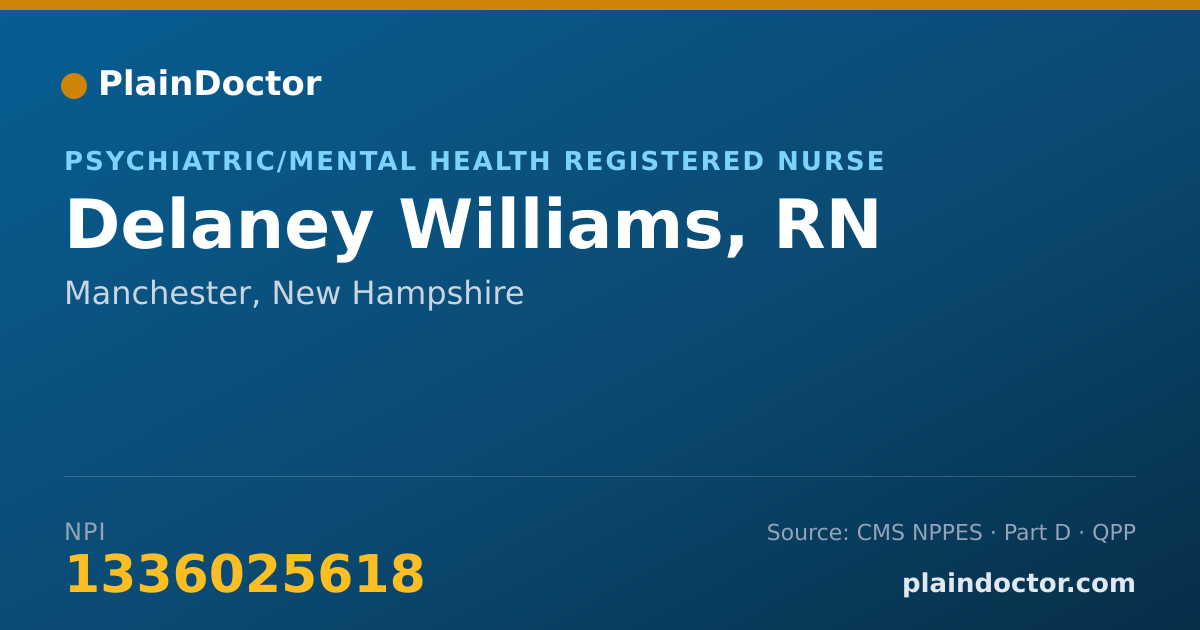 Shareable card for Delaney Williams, RN - Psychiatric/Mental Health Registered Nurse, Manchester, NH