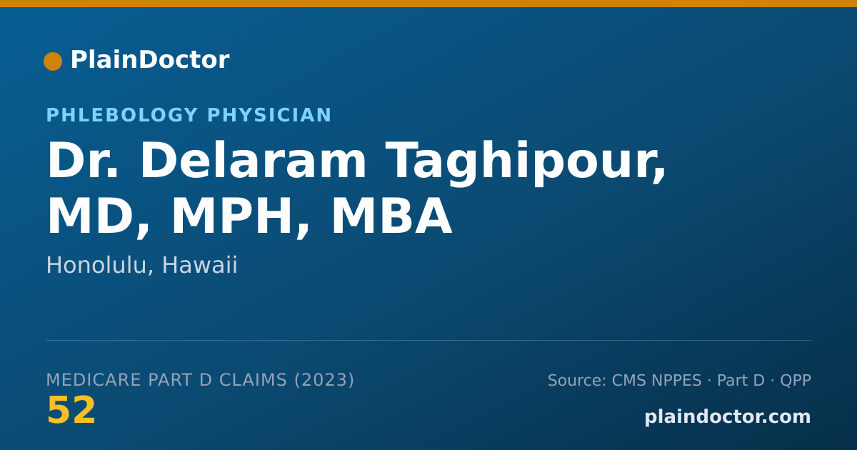 Shareable card for Delaram Taghipour, MD, MPH, MBA - Phlebology Physician, Honolulu, HI