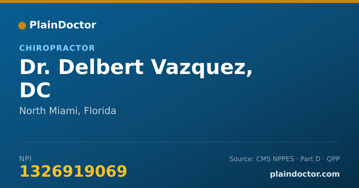 Shareable card for Delbert Vazquez, DC - Chiropractor, North Miami, FL