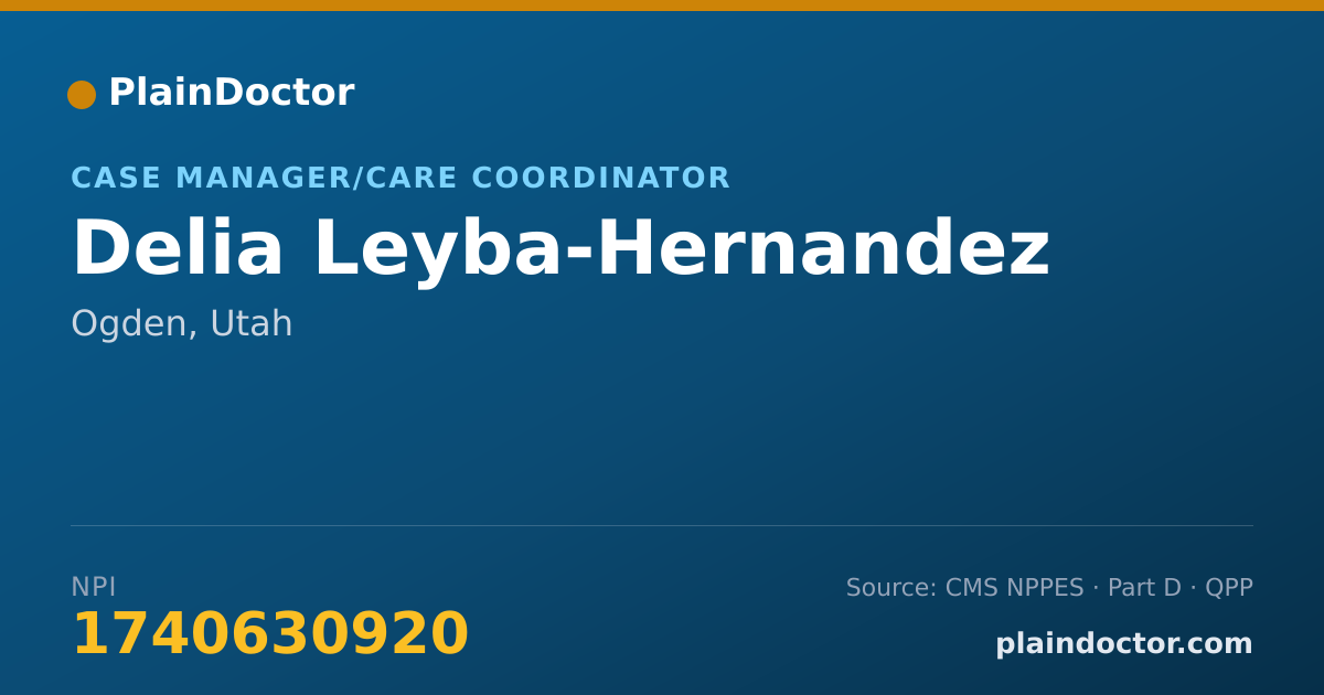 Shareable card for Delia Leyba-Hernandez - Case Manager/Care Coordinator, Ogden, UT