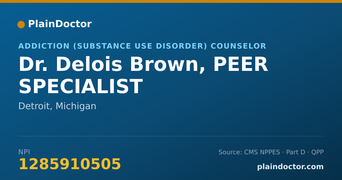 Shareable card for Delois Brown, PEER SPECIALIST - Addiction (Substance Use Disorder) Counselor, Detroit, MI