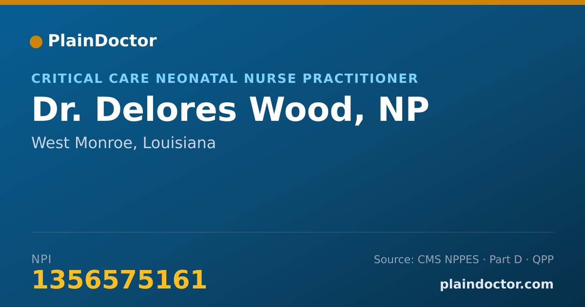 Shareable card for Delores Wood, NP - Critical Care Neonatal Nurse Practitioner, West Monroe, LA