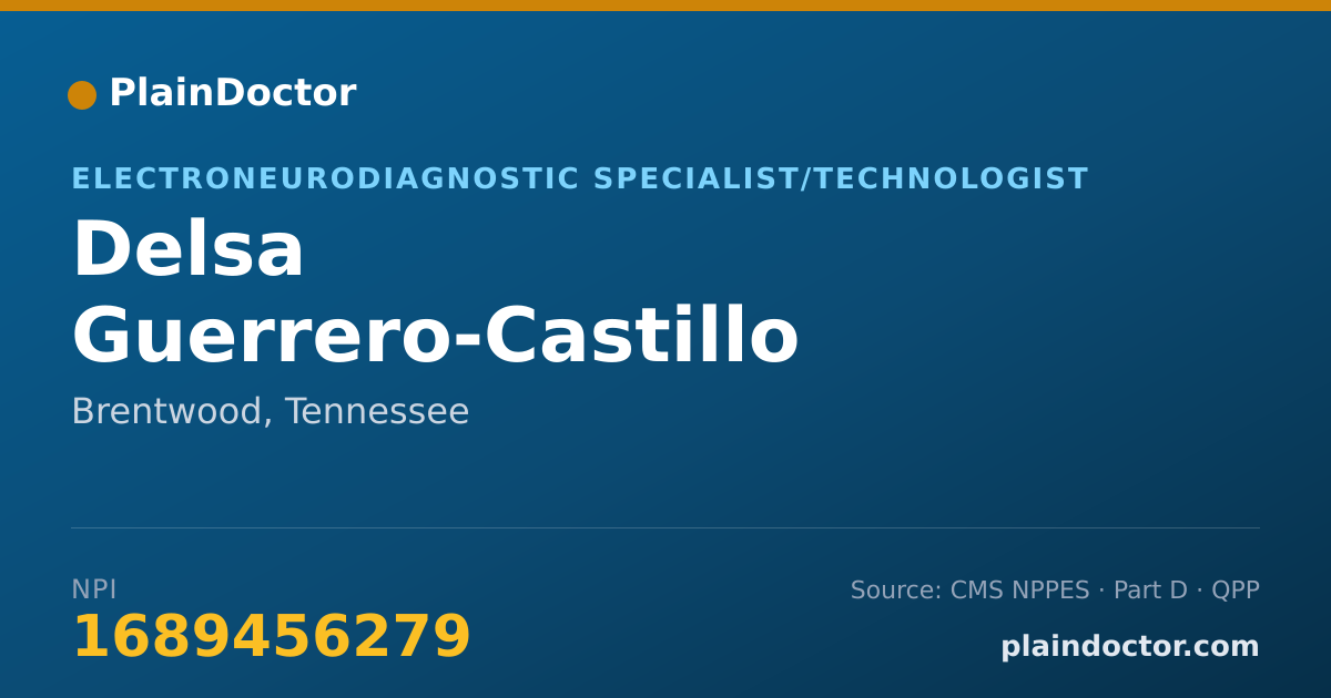 Shareable card for Delsa Guerrero-Castillo - Electroneurodiagnostic Specialist/Technologist, Brentwood, TN