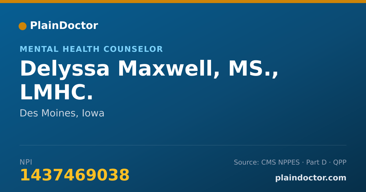 Shareable card for Delyssa Maxwell, MS., LMHC. - Mental Health Counselor, Des Moines, IA