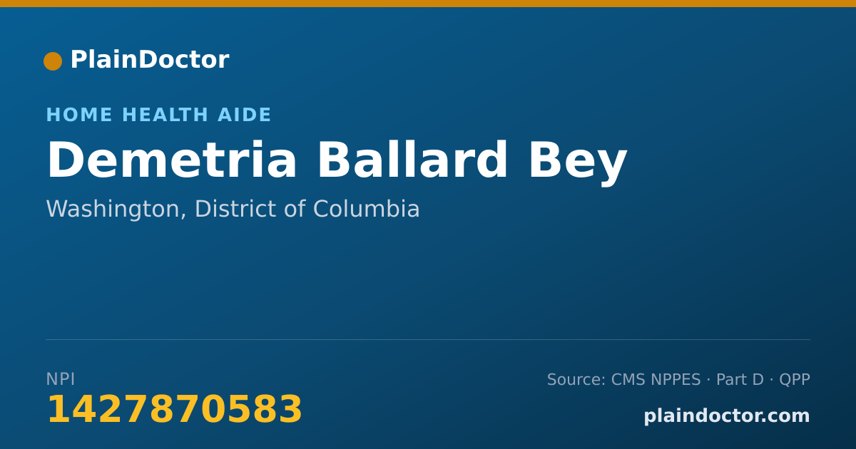 Shareable card for Demetria Ballard Bey - Home Health Aide, Washington, DC
