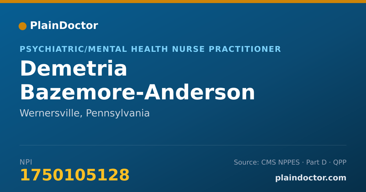 Shareable card for Demetria Bazemore-Anderson - Psychiatric/Mental Health Nurse Practitioner, Wernersville, PA
